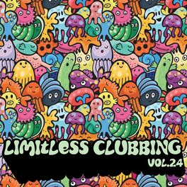 Album cover of Limitless Clubbing, Vol. 24