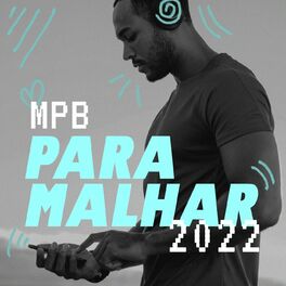 Album cover of MPB Para Malhar 2022