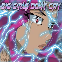 Album cover of Big Girl$ Don't Cry