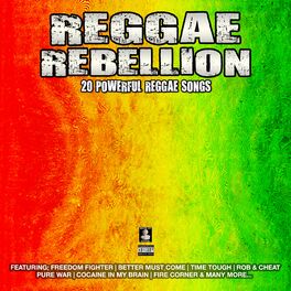Album cover of Reggae Rebellion 20 Powerful Reggae Songs