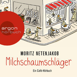 Album cover of Milchschaumschläger (Gekürzte Lesung)