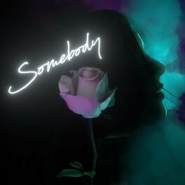 Album cover of Somebody (feat. Gianna)