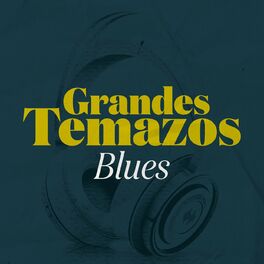 Album cover of Grandes Temazos: Blues
