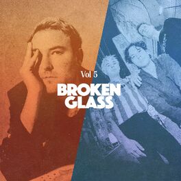 Album cover of Broken Glass, Vol. 5
