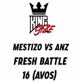 Album cover of Mestizo vs. Anz - 16avos (Fresh Battle)