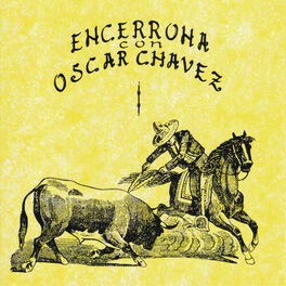 Album cover of Encerrona Con Oscar Chávez, vol. 1