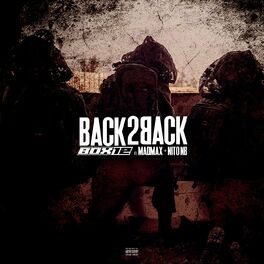 Album cover of Back 2 Back (feat. MadMax & NitoNB)
