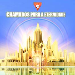 Album cover of Chamados para a Eternidade