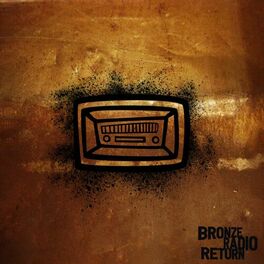 Album cover of Bronze Radio Return