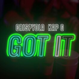 Album cover of Got It (feat. Kap G) [Radio Edit]