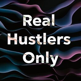 Album cover of Real Hustlers Only