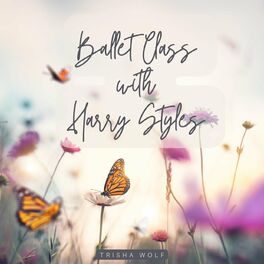 Album cover of Ballet Class with Harry Styles