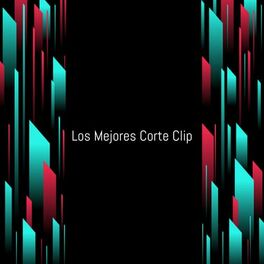 Album cover of Los Mejores Corte Clip