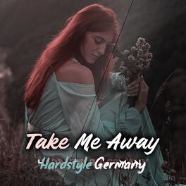 Album cover of Take Me Away
