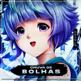 Album cover of Chuva de Bolhas