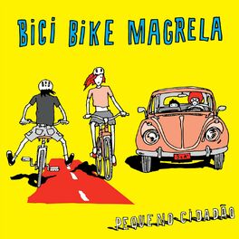 Album cover of Bici Bike Magrela