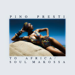 Album cover of To Africa/Soul Makossa