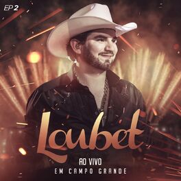 Album cover of Loubet EP, Vol. 2 (Ao Vivo em Campo Grande)
