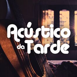 Album cover of Acústico da Tarde