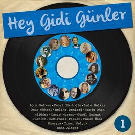 Album cover of Hey Gidi Günler, Vol. 1