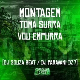 Album cover of Montagem Toma Surra - Vou Empurra