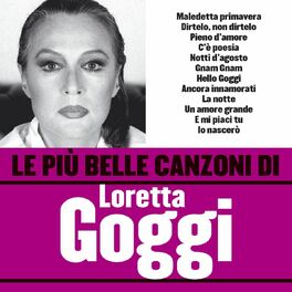 Album cover of Le più belle canzoni di Loretta Goggi