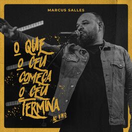 Album cover of O Que O Céu Começa O Céu Termina (Ao Vivo)