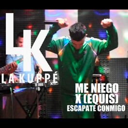 Album picture of Me Niego / X (Equis) / Escápate Conmigo