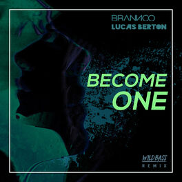 Album cover of Become One (Wild Bass Remix)