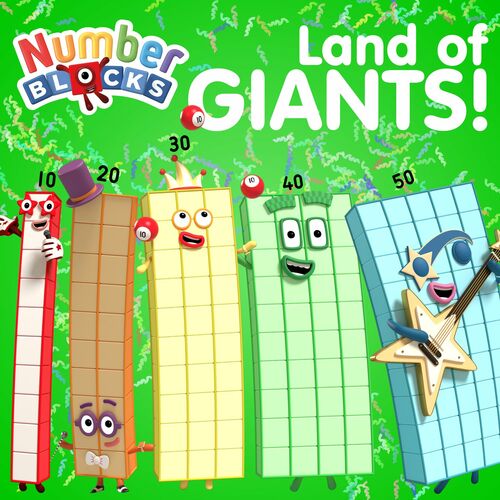 Numberblocks - Land of Giants!: letras e músicas | Deezer