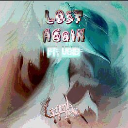 Album cover of Lost Again (feat. Void)