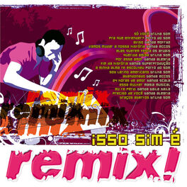 Album cover of Isso Sim É Remix!