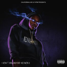 Album cover of I Don't Wanna Rap No More