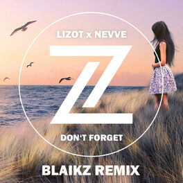 Album cover of Don't Forget (Blaikz Remix)