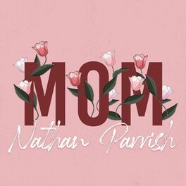 Album picture of Mom (The Mother's Day EP)