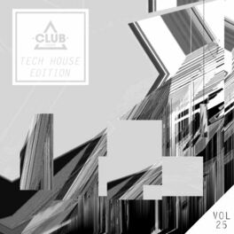 Album cover of Club Session Tech House Edition, Vol. 25