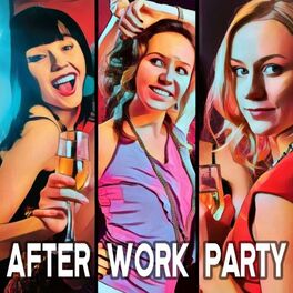 Album cover of After Work Party