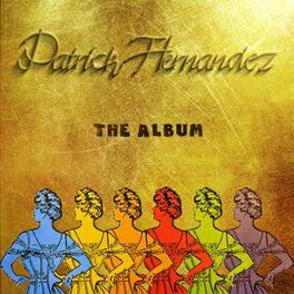 Album cover of Patrick Hernandez The Album