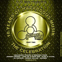 Album cover of 10 Years Of Hazardous Musik - The Celebration Pt.2