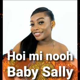 Album cover of Hoi mi nooh (feat. Baby Sally & Yemi Alade)