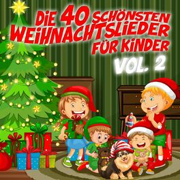 Album cover of Die 40 schönsten Weihnachtslieder für Kinder, Vol. 2