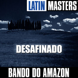 Album cover of Latin Masters: Desafinado