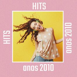 Album cover of Hits Anos 2010