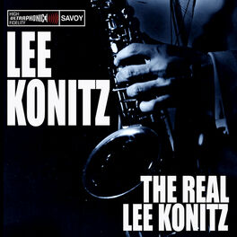 Album cover of The Real Lee Konitz