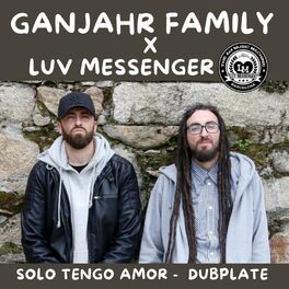 Album cover of Solo Tengo Amor (Dub Plate) (feat. Ganjahr Family)