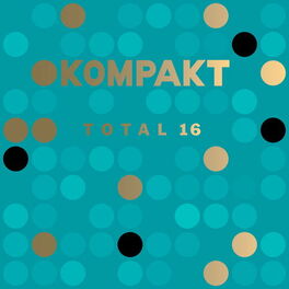 Album cover of Kompakt: Total 16