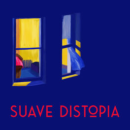 Album cover of Suave Distopia