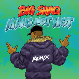 Album cover of Man's Not Hot (MC Mix)