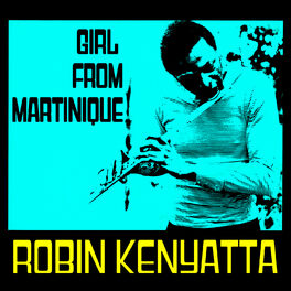 Robin Kenyatta: albums, songs, playlists | Listen on Deezer