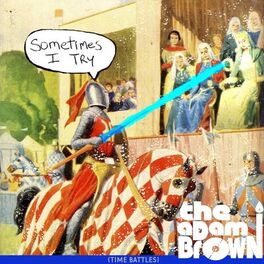 Album cover of Sometimes I Try (Time Battles)